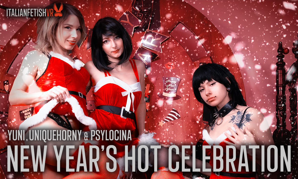 New Years Hot Celebration Italianfetishvr Vr Porn Video Xpornvr